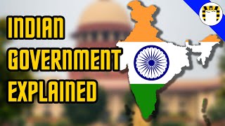 How the Indian Government Works [upl. by Ecirrehs570]