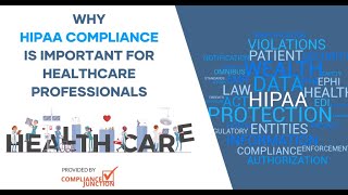 Why HIPAA Compliance is Important for Healthcare Professionals [upl. by Anileba]