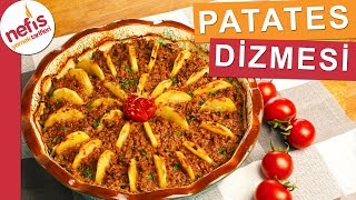 Fırında Kıymalı Patates Dizmesi  Çok Pratik Fırın Yemeği [upl. by Enilasor605]