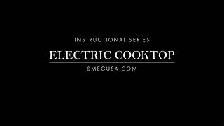 Smeg Ceramic Electric Cooktop Instructions  Tutorial S2772TCU S2951TCU S2951CXU S26415CU [upl. by Krall]