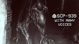 SCP939  With Many Voices  Object Class  Keter  Containment Breach Special [upl. by Kiyoshi]