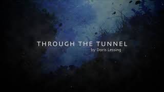 THROUGH THE TUNNEL by Doris Lessing  Mystery Adventure  Short Stories [upl. by Steinke25]