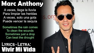 Marc Anthony  Vivir Mi Vida Lyrics SpanishEnglish EspañolInglés [upl. by Tini489]