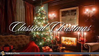 Classical Music for Christmas [upl. by Flem]