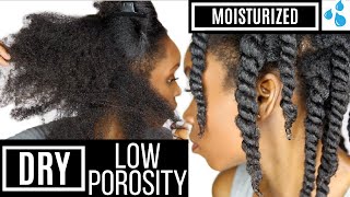 HOW TO MOISTURIZE DRY LOW POROSITY HAIR amp RETAIN MOISTURE ALL WEEK 4A 4B 4C NATURAL HAIR [upl. by Nytsirc306]