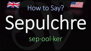 How to Pronounce Sepulchre CORRECTLY Meaning amp Pronunciation [upl. by Vivia]