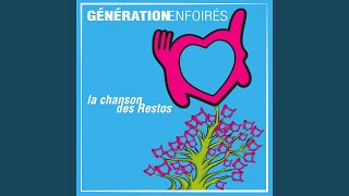 La chanson des Restos From quotGénération Enfoirésquot [upl. by Dareece188]