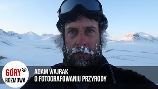 Adam Wajrak o fotografowaniu przyrody [upl. by Nylek]