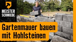 Gartenmauer bauen mit Hohlsteinen  HORNBACH Meisterschmiede [upl. by Harragan]