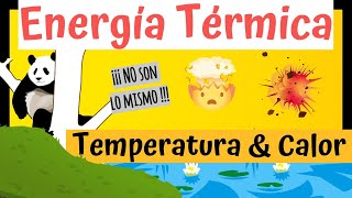 ENERGÍA TÉRMICA 🔥 TEMPERATURA y CALOR 🧪Definición y Diferencias [upl. by Dyke]