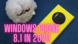 Nokia Lumia 1020 in 2021  What Can Be Done on Windows Phone 81 [upl. by Faydra682]