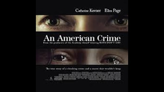 An American Crime [upl. by Newhall]