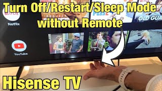 Hisense Smart TV How to Turn OffRestartSleep Mode without Remote [upl. by Nitas181]