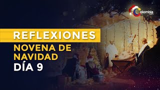 Día 9 Novena de Aguinaldos en Colombia  Navidad Colombiana [upl. by Teague]