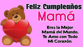 Feliz Cumpleaños Mamá [upl. by Vasyuta]