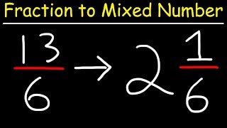 Improper Fractions To Mixed Numbers [upl. by Hoseia]